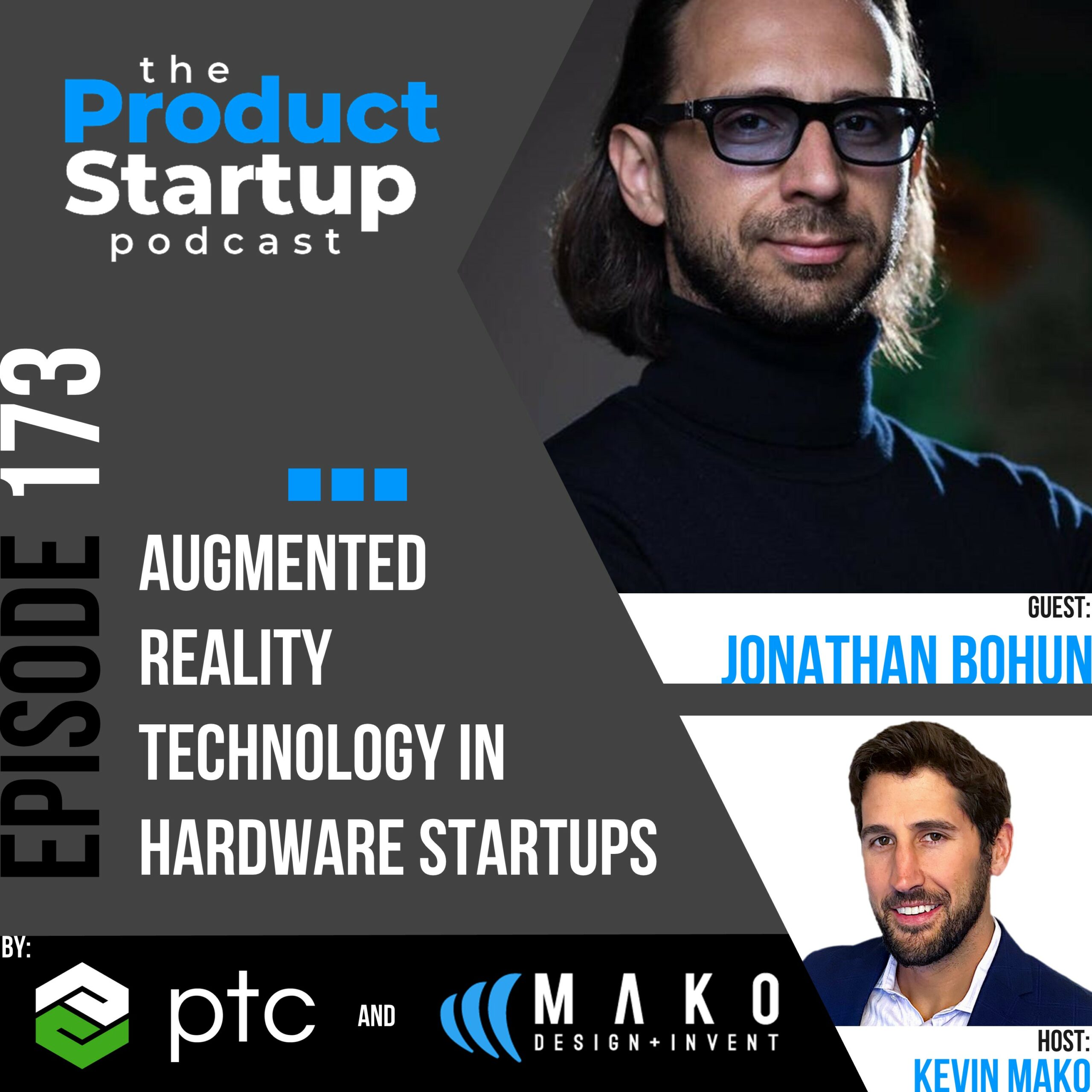 173: Augmented Reality Technology in Hardware Startups Podcast cover for Episode 173 about augmented Reality for Hardware