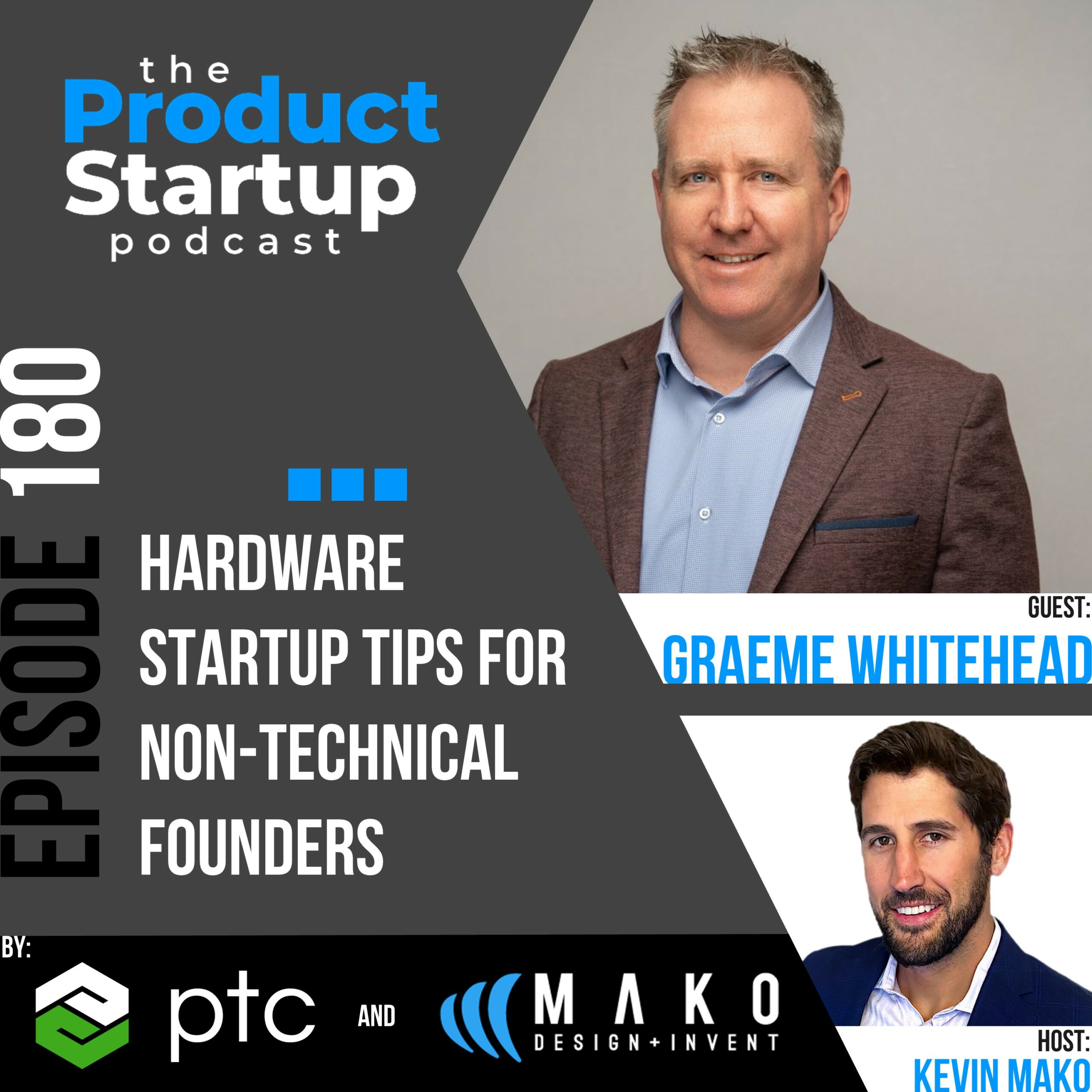 180: Hardware Startup Tips for Non-Technical Founders Podcast cover for Episode 180 about hardware Tips for Nontechnical Founders