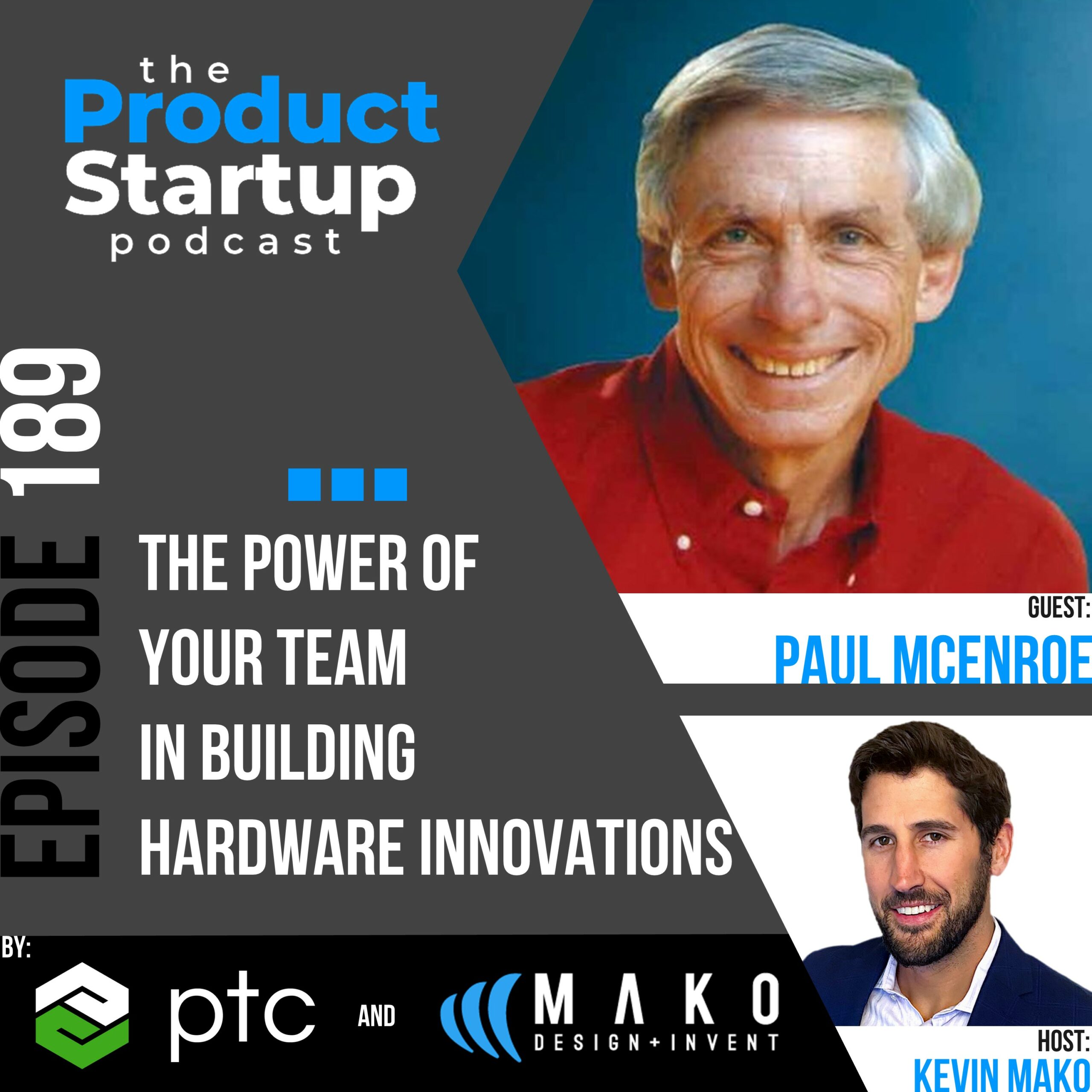 189: The Power of Your Team in Building Hardware Innovations Podcast cover for Episode 189 about build a Strong Hardware Team