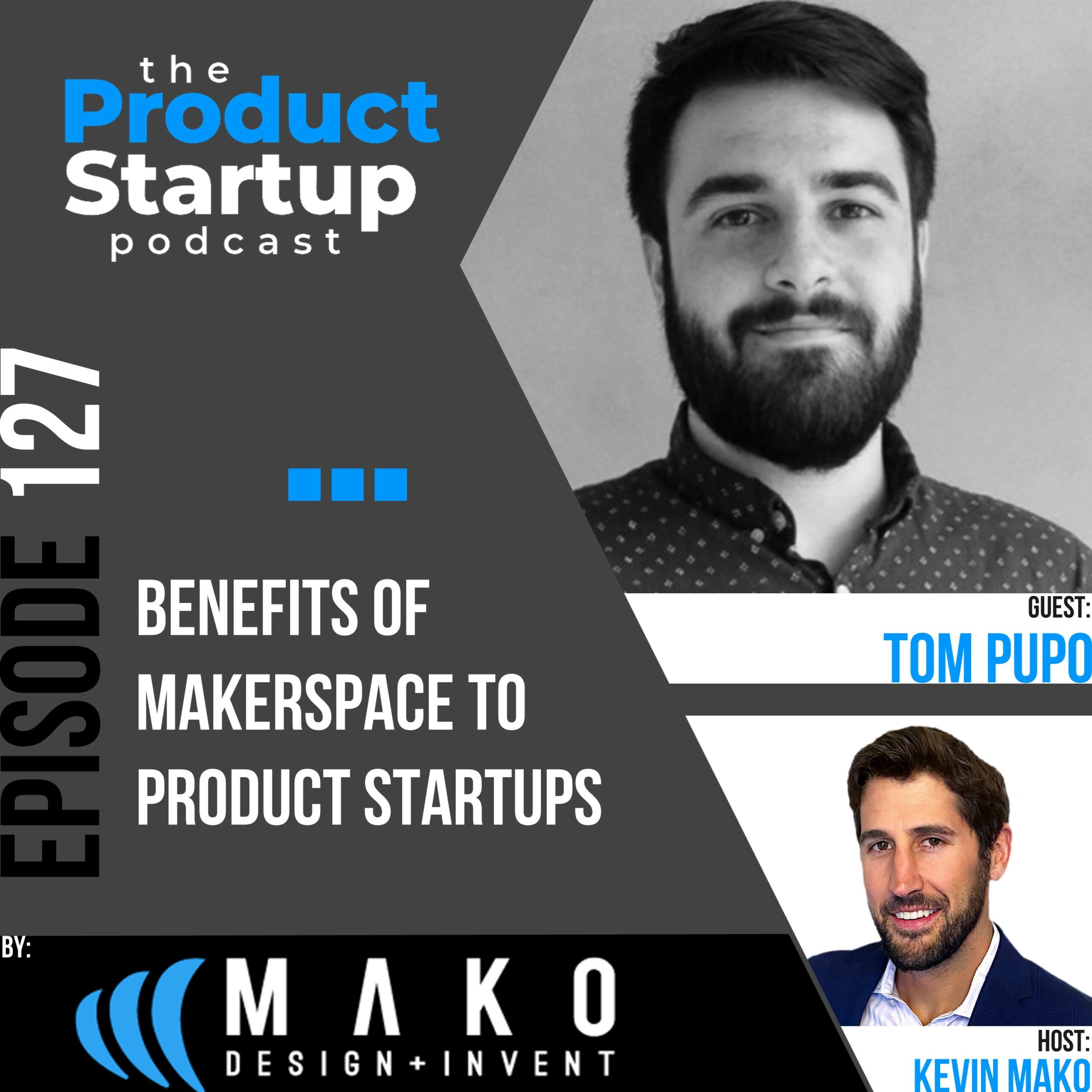 Podcast cover for Episode 127 about use Makerspaces to Build Smarter