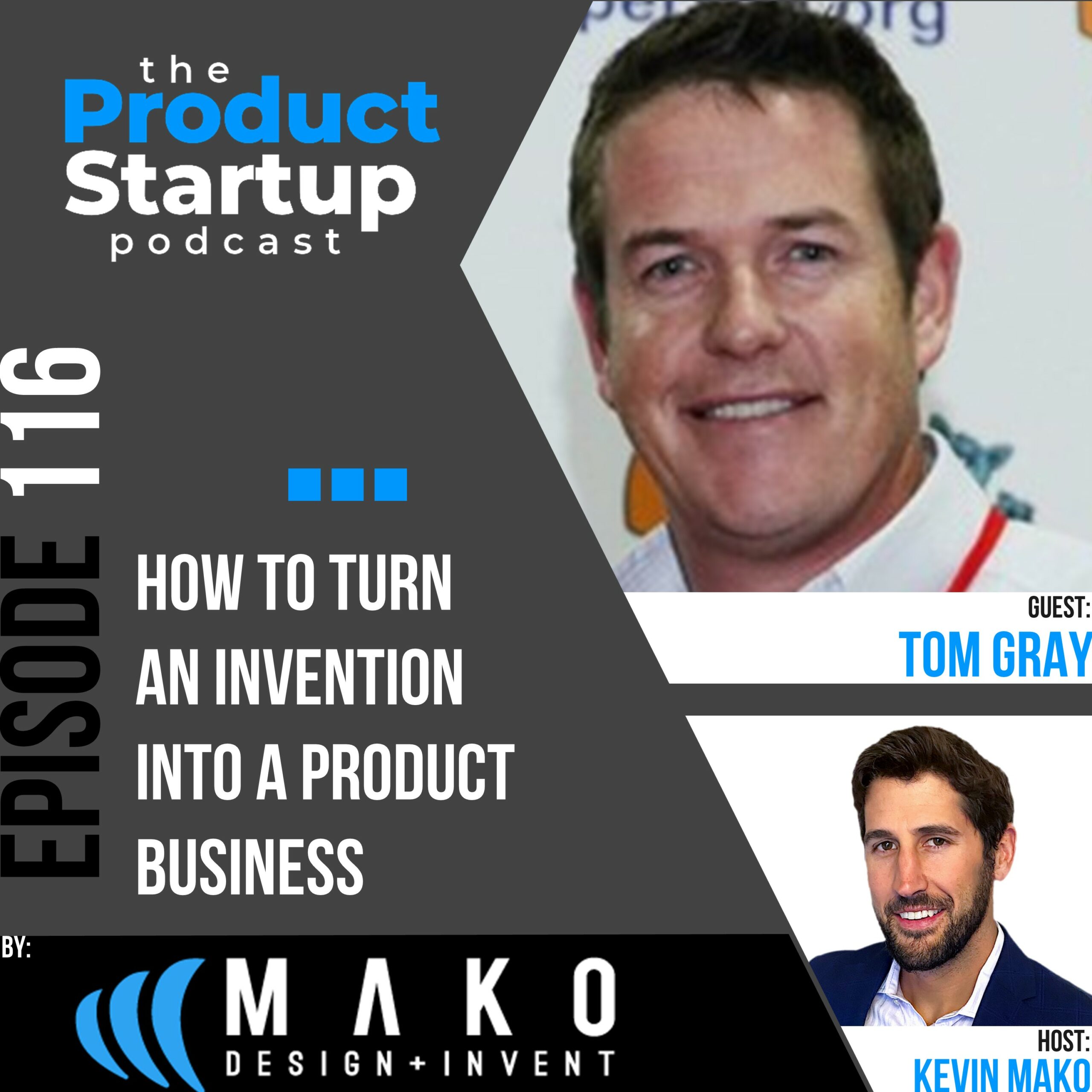 Podcast cover for Episode 116 about turn an Invention Into a Business