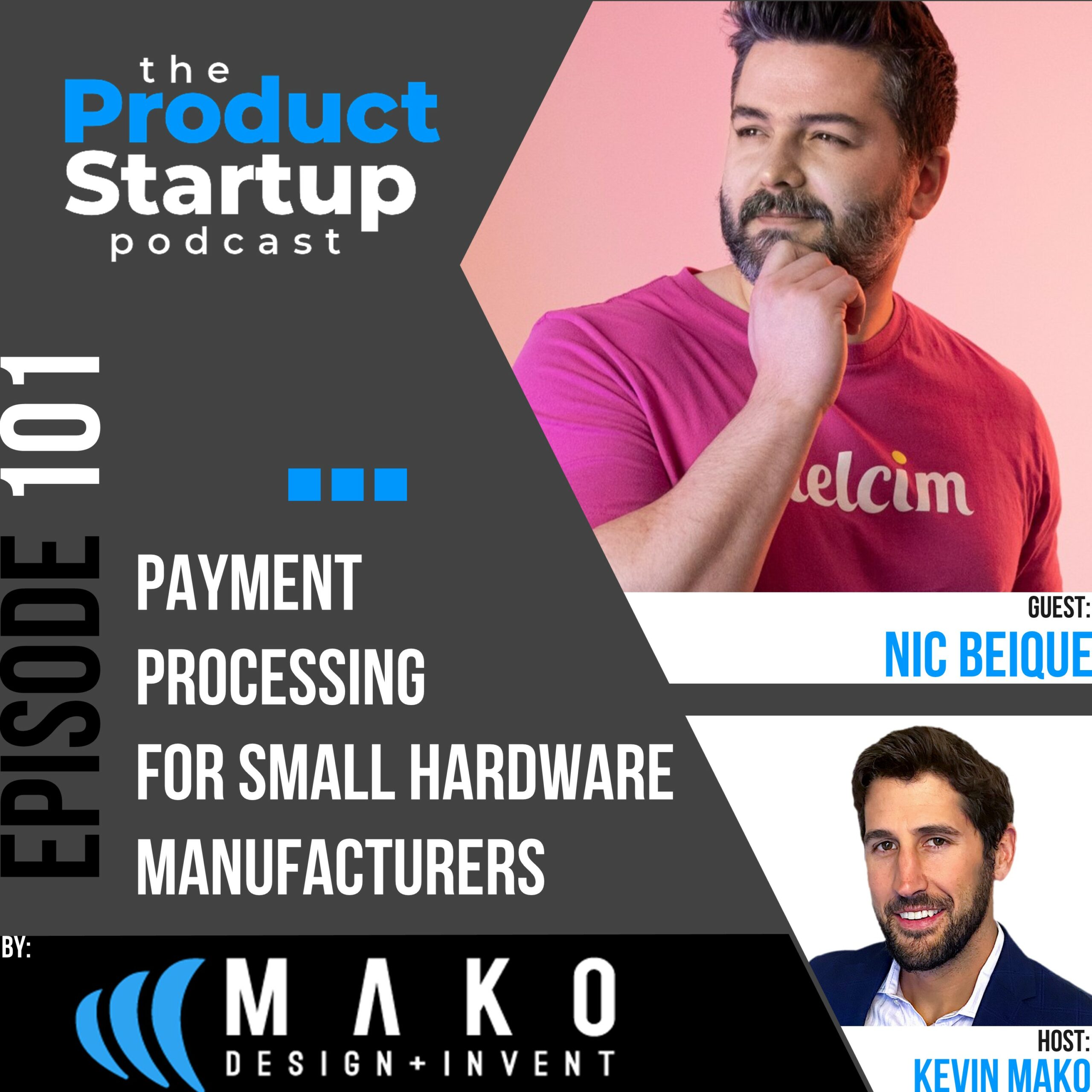 Podcast cover for Episode 101 about payment Processing for Product Brands
