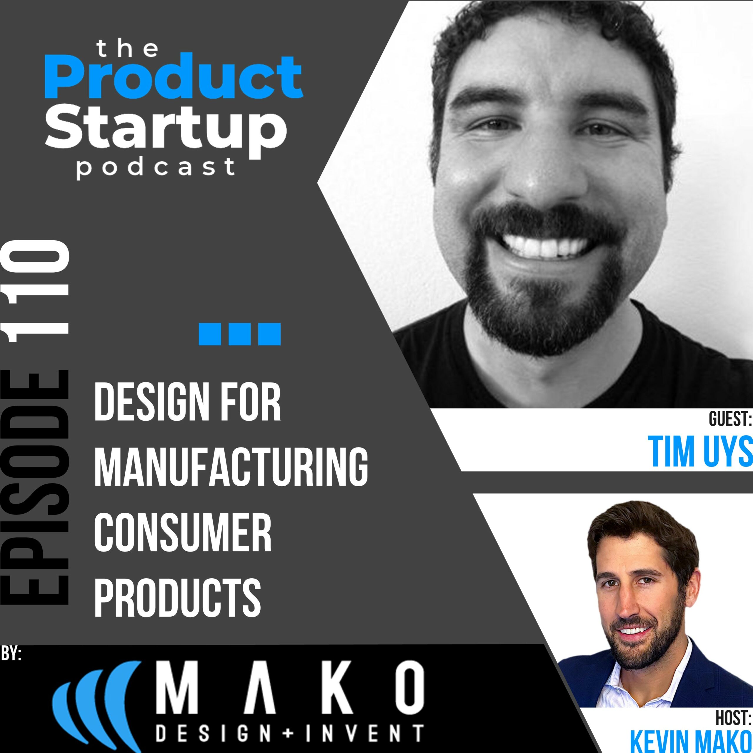 Podcast cover for Episode 110 about design Products for Manufacturing