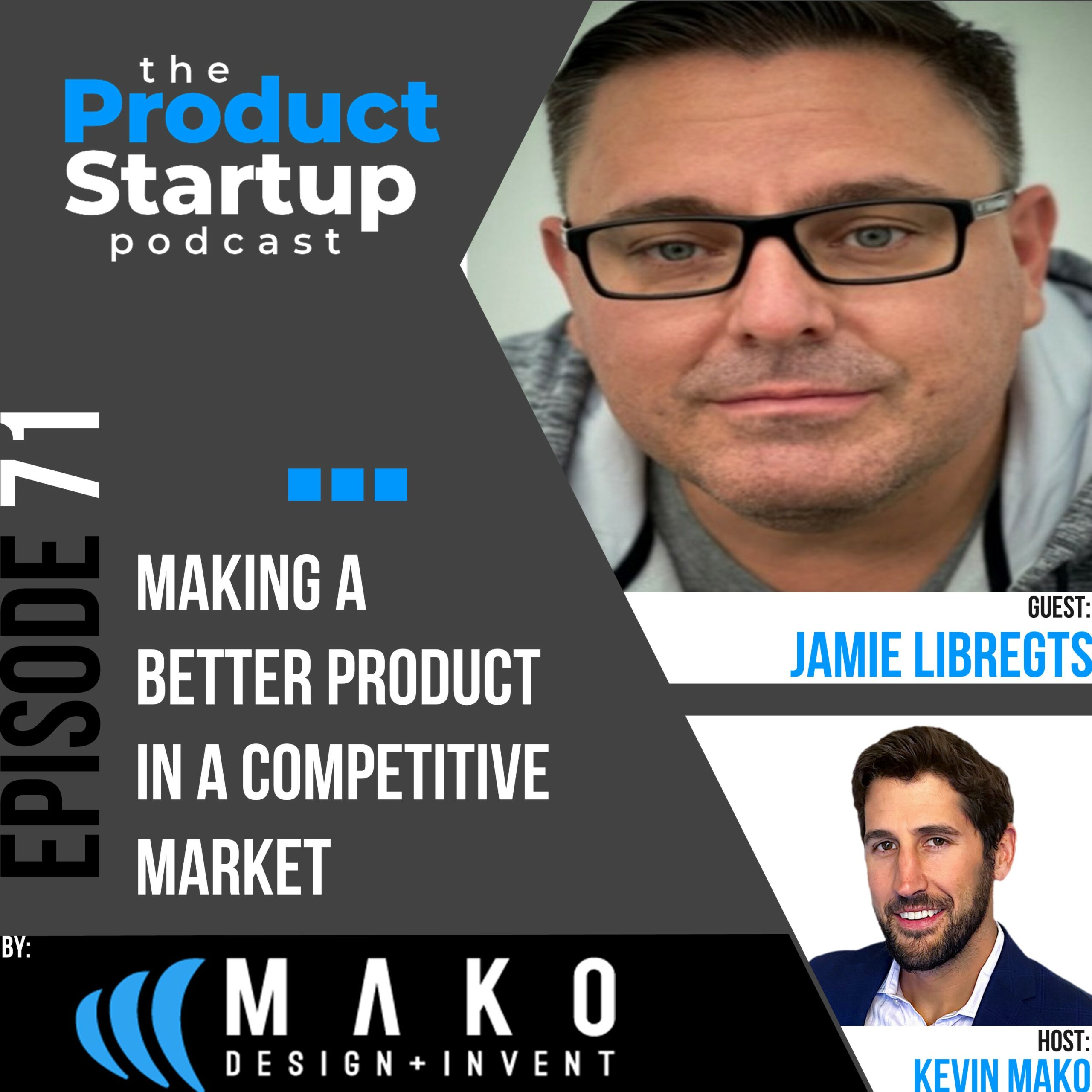 Podcast cover for Episode 71 about compete With a Better Product Strategy