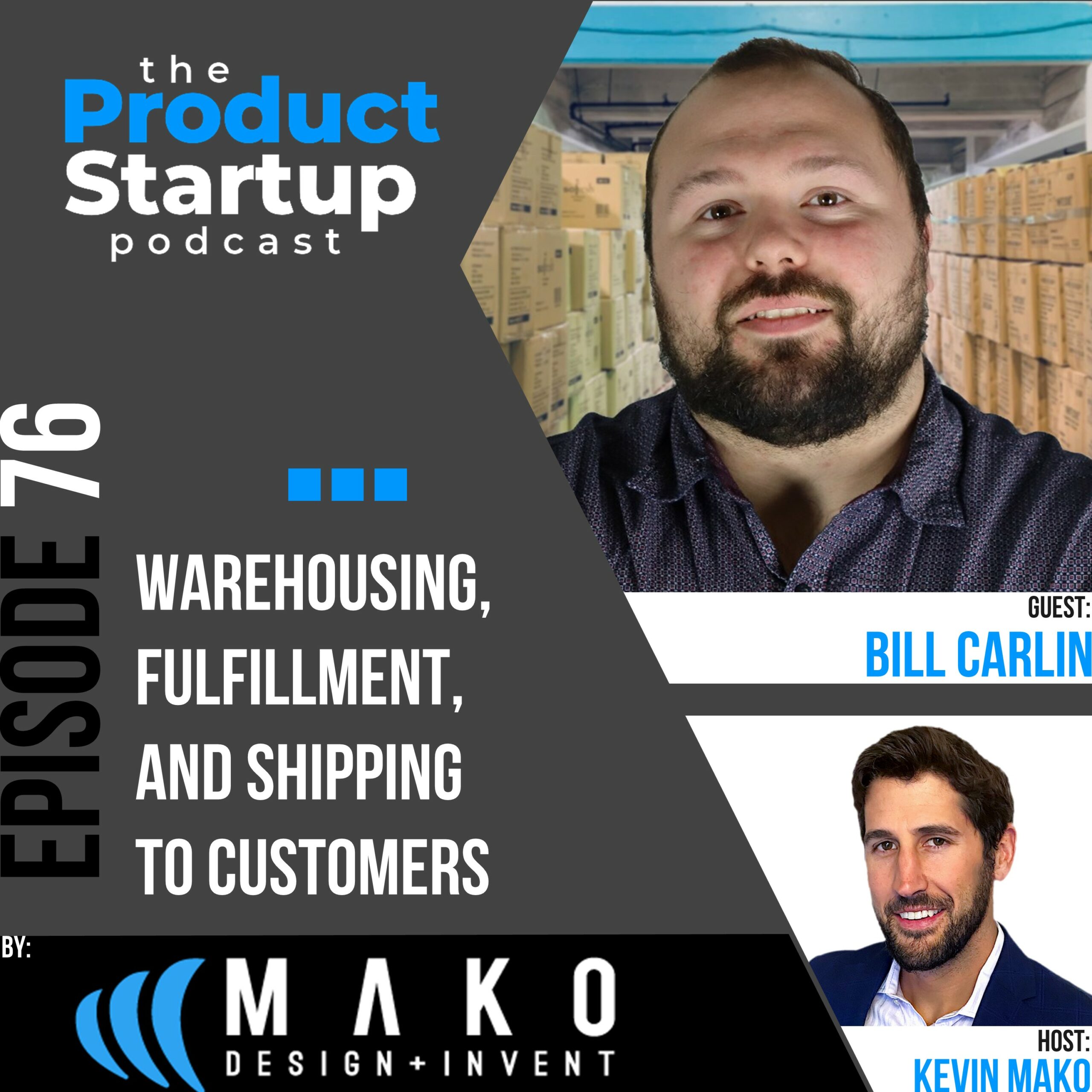 Podcast cover for Episode 76 about plan Warehousing and Product Fulfillment