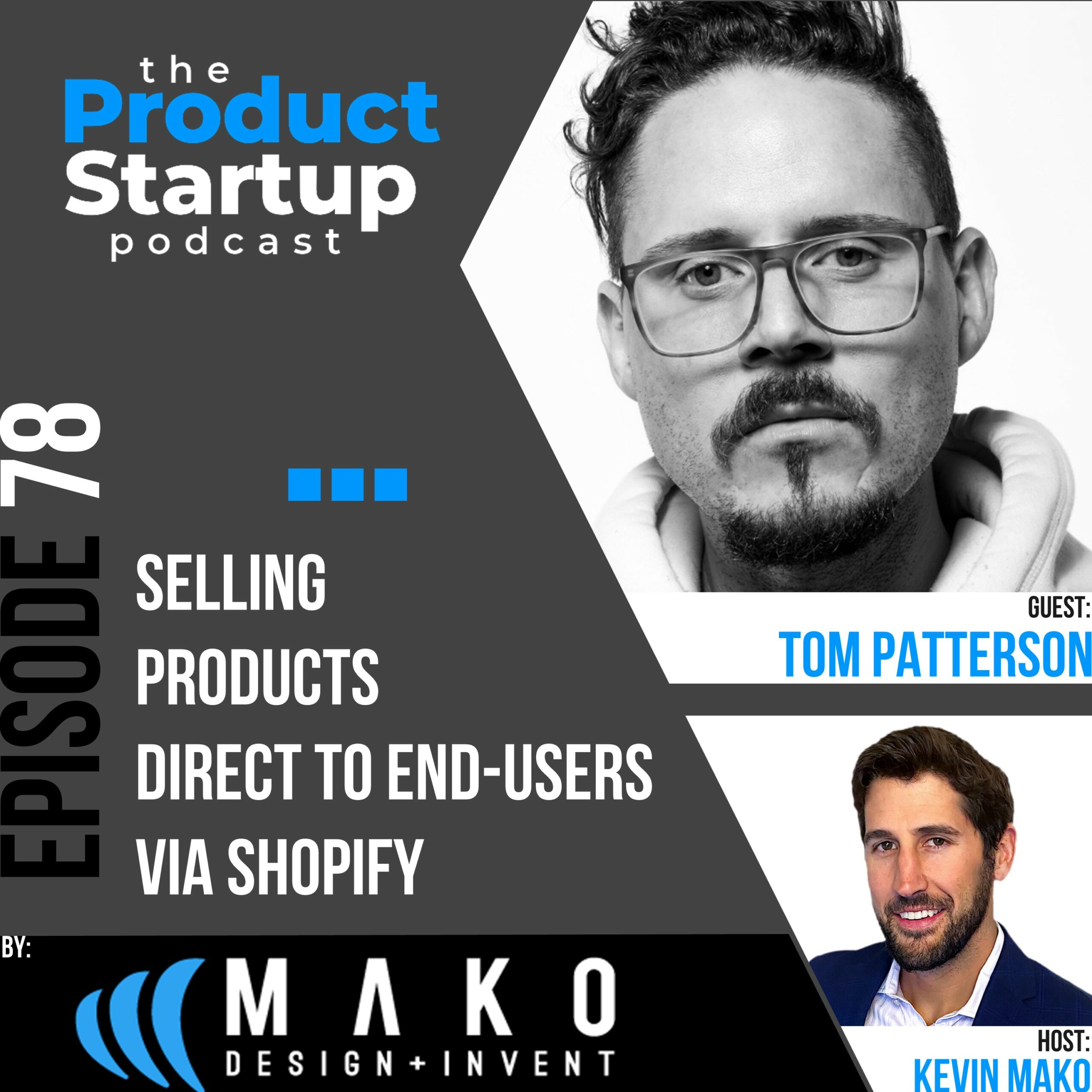 Podcast cover for Episode 78 about sell Products Direct With Shopify