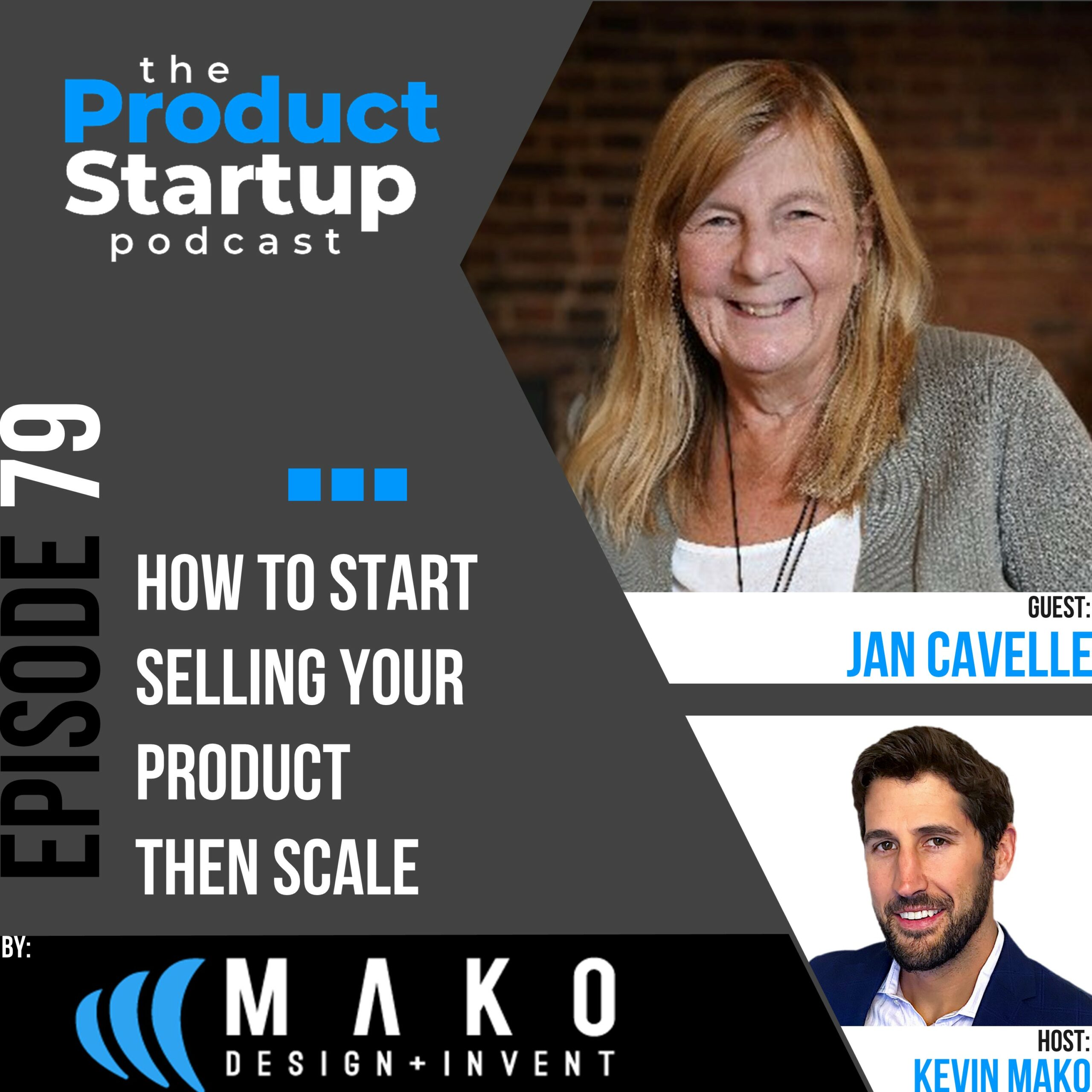 Podcast cover for Episode 79 about make First Sales and Scale the Business