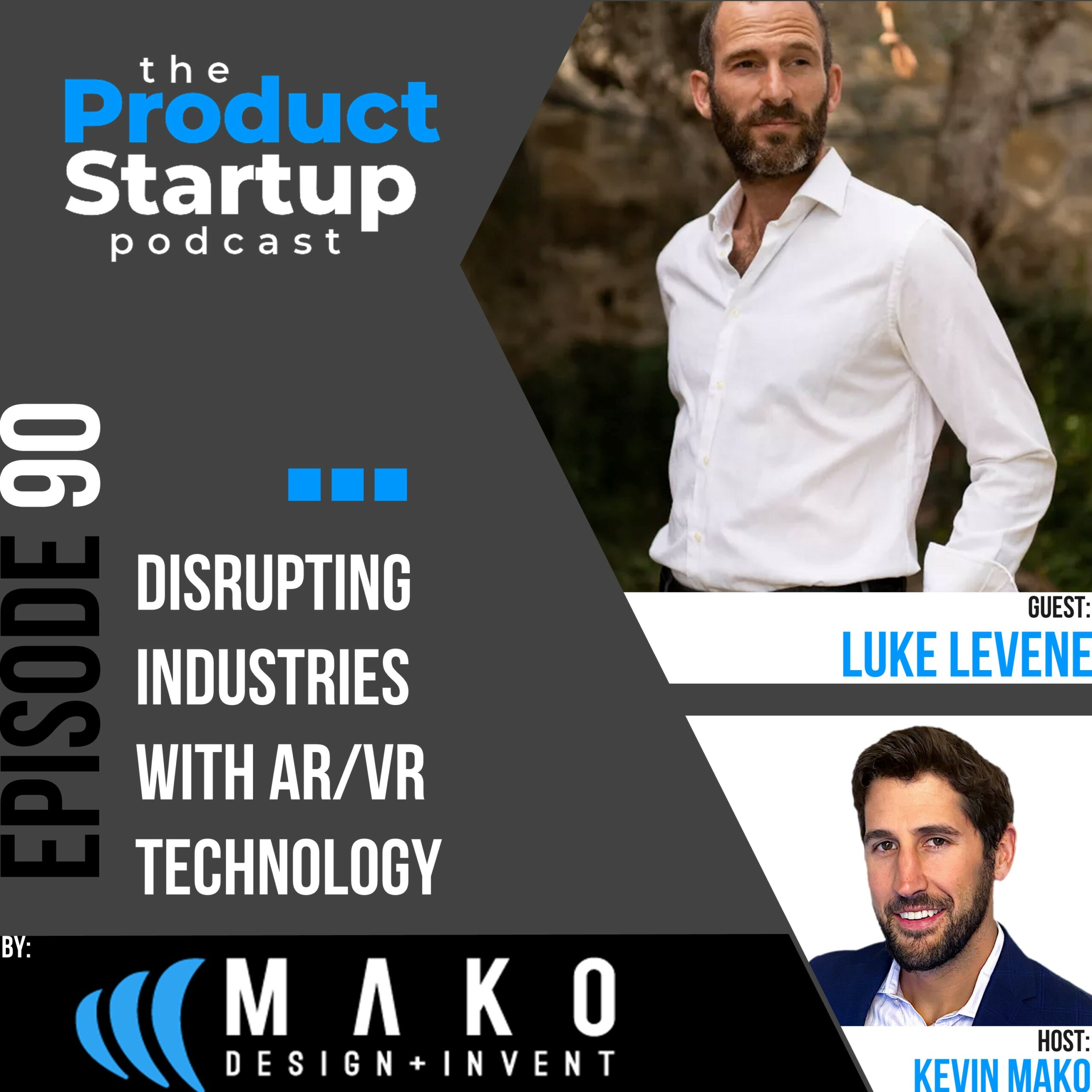 Podcast cover for Episode 90 about use AR and VR to Disrupt a Market