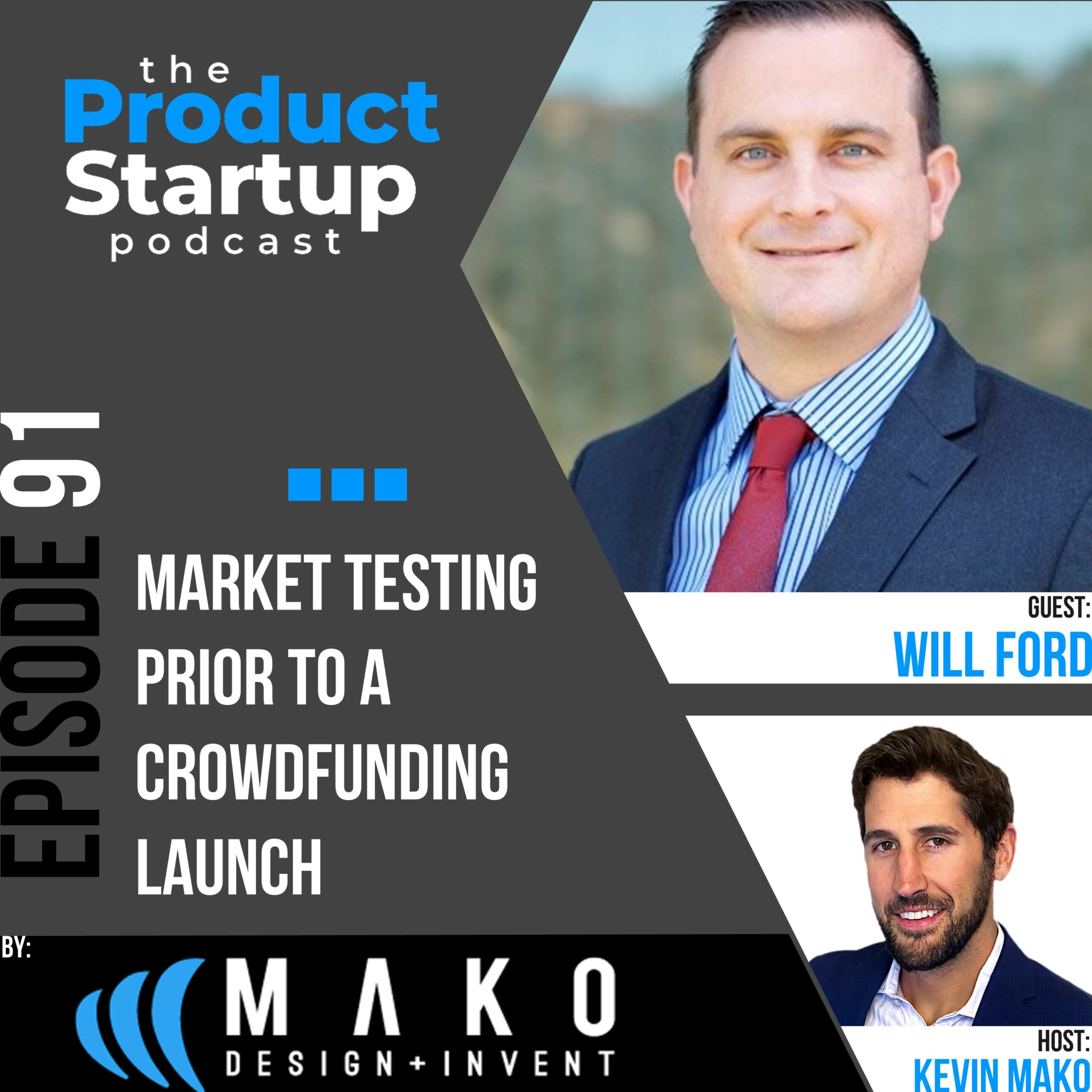 Podcast cover for Episode 91 about test the Market Before Crowdfunding