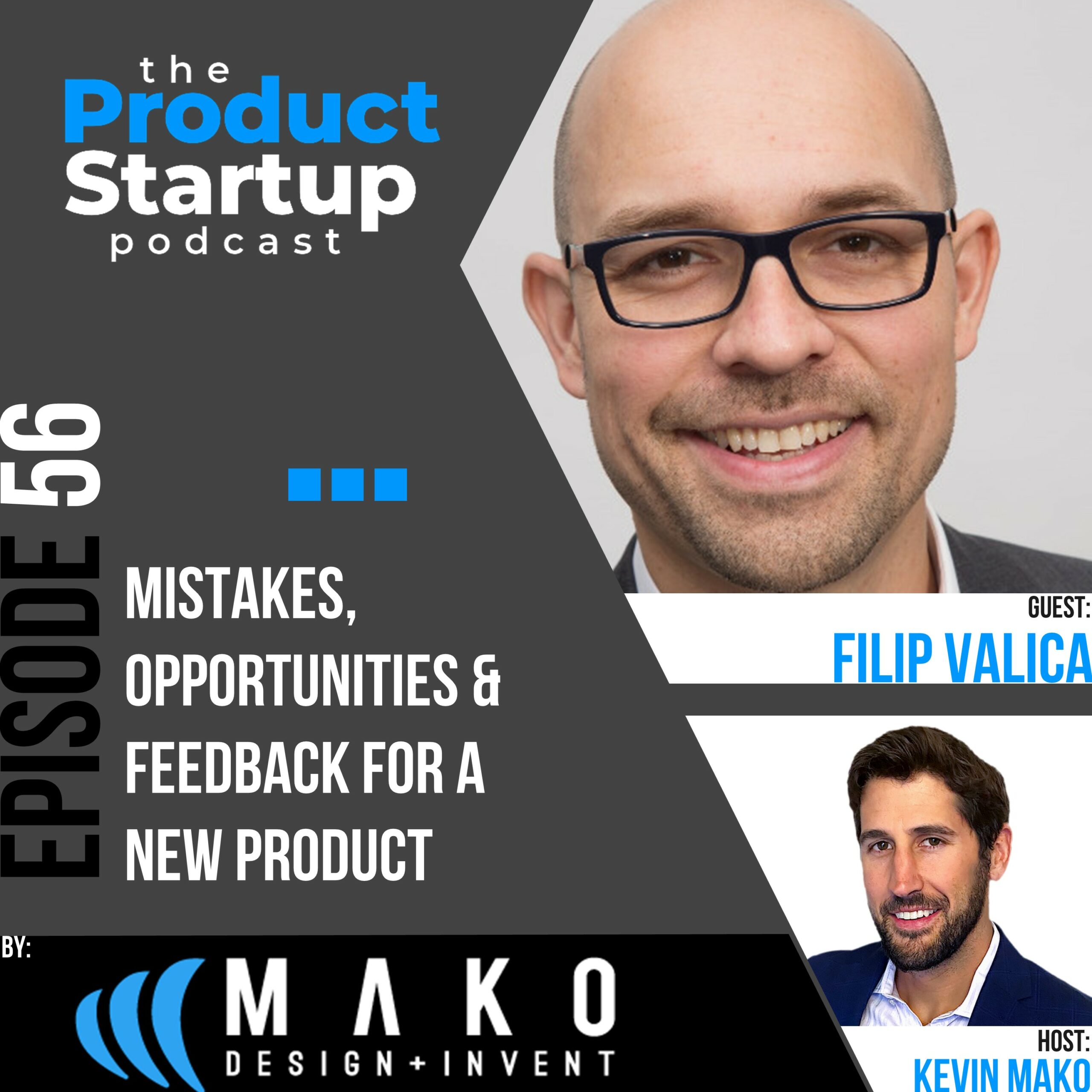 Podcast cover for Episode 56 about product Launch Mistakes, Opportunities, and Founder Feedback
