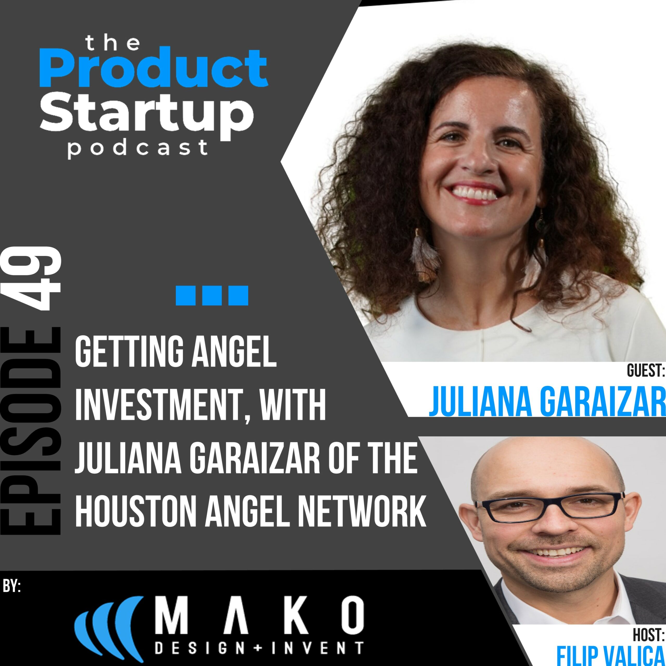 Podcast cover for Episode 49 about how Hardware Startups Can Pursue Angel Investment
