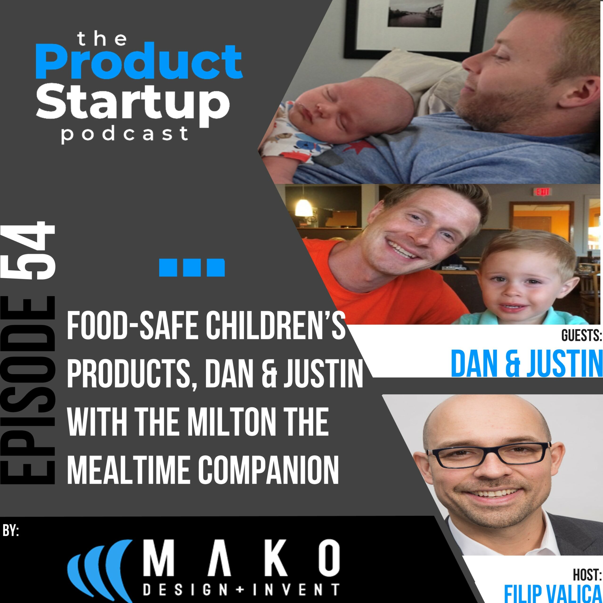 Podcast cover for Episode 54 about developing a Food-Safe Children's Product