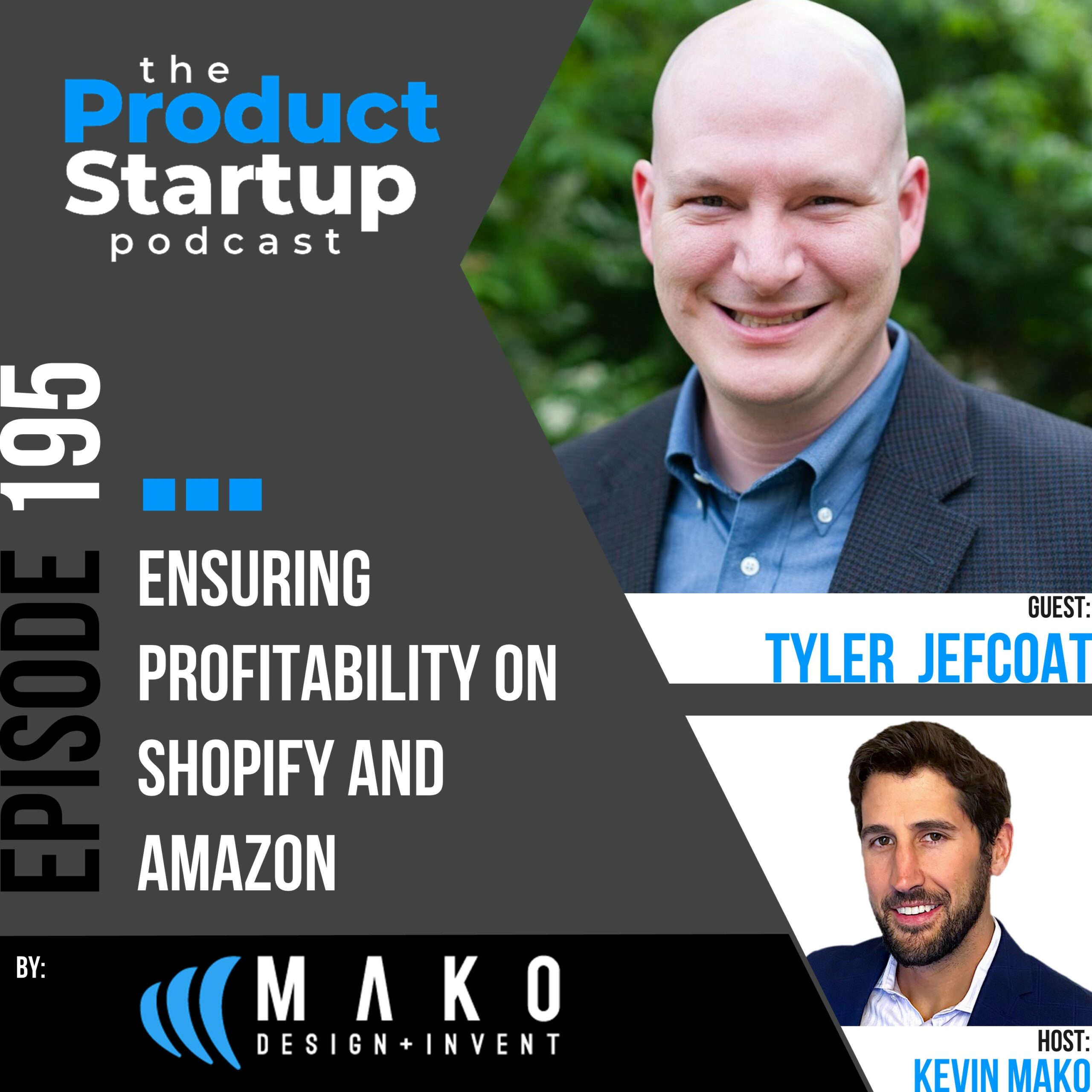 195: Ensuring Profitability on Shopify and Amazon Podcast cover for Episode 195 about profitability on Shopify and Amazon