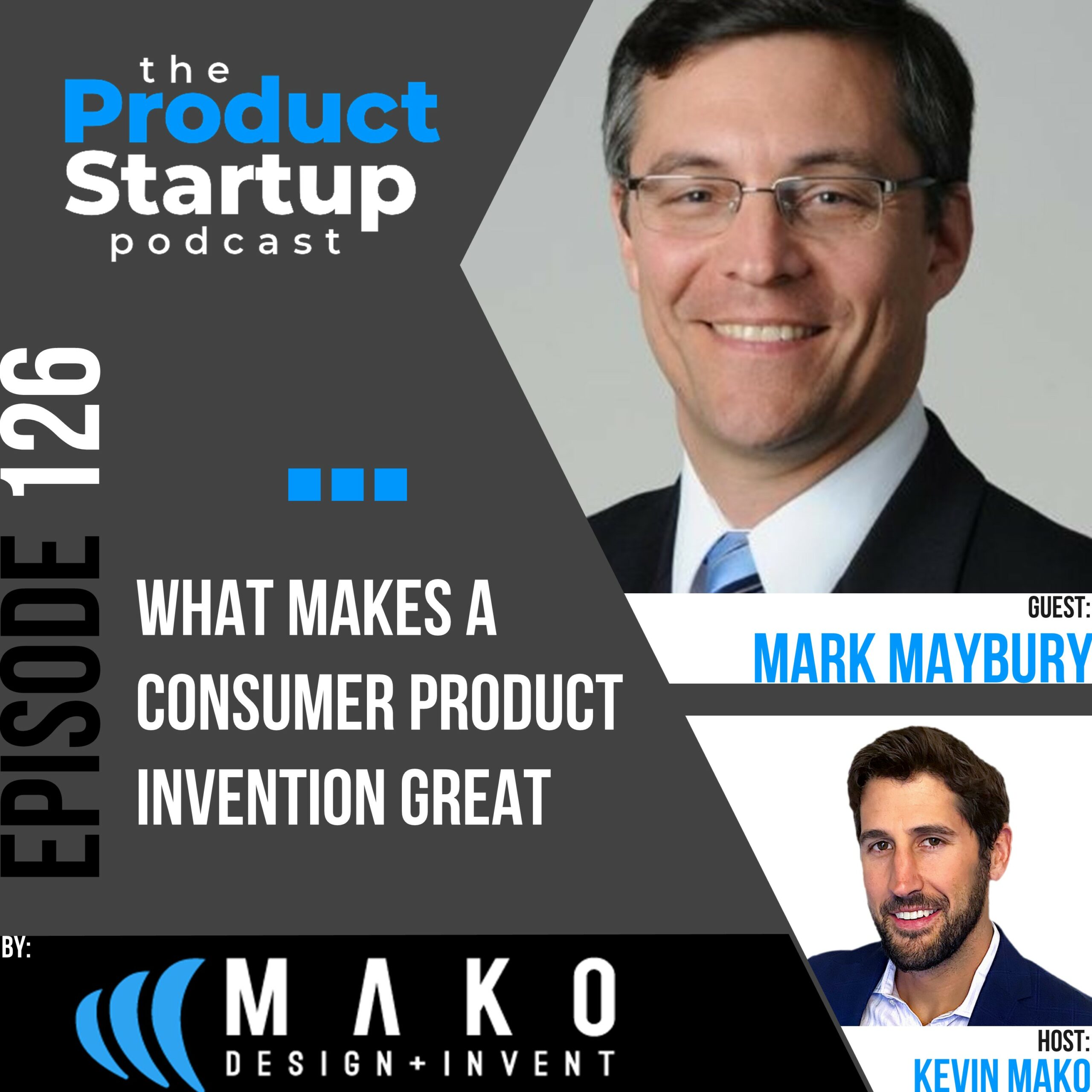 Podcast cover for Episode 126 about what Makes a Consumer Product Great