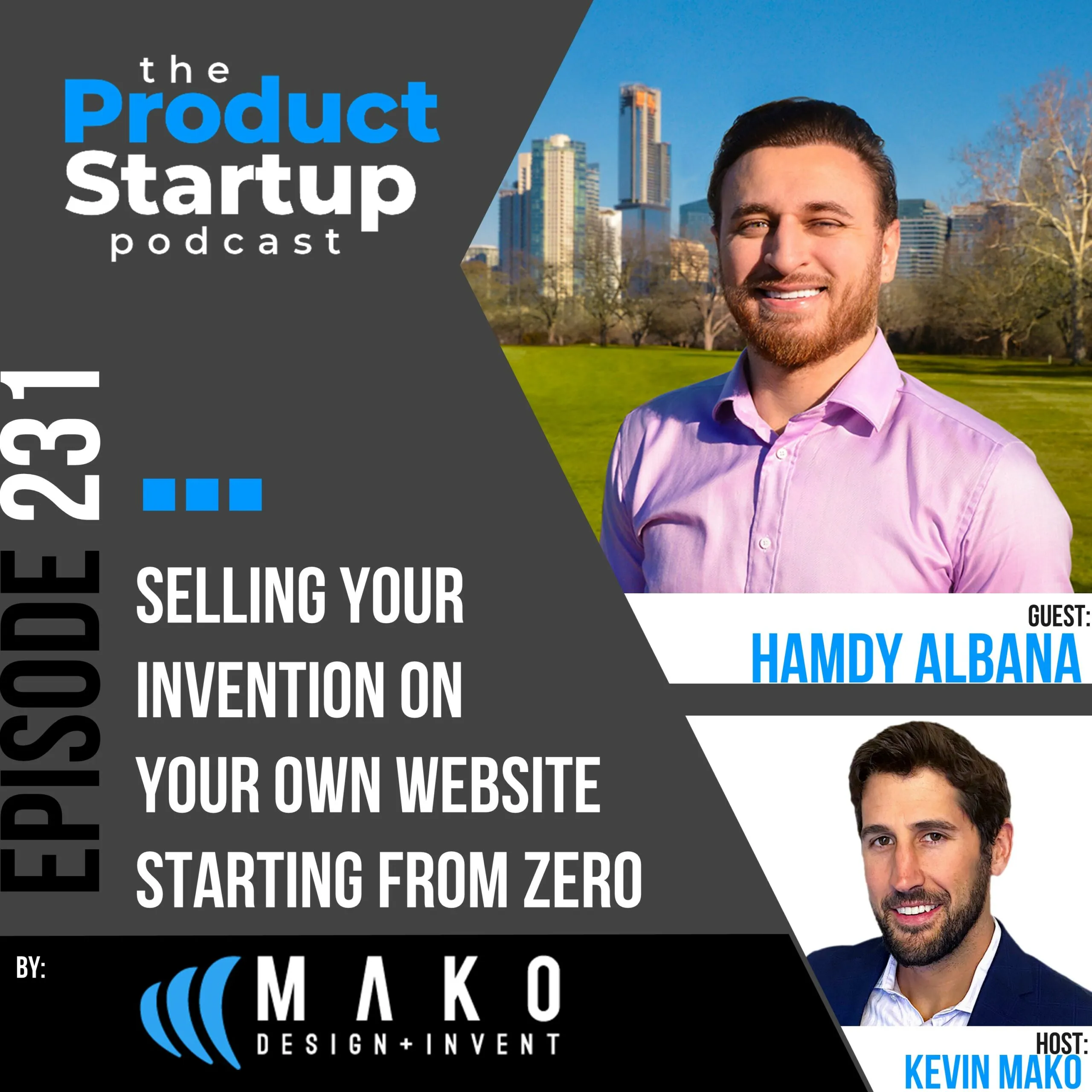 Podcast cover for Episode 231: Sell Your Invention Direct